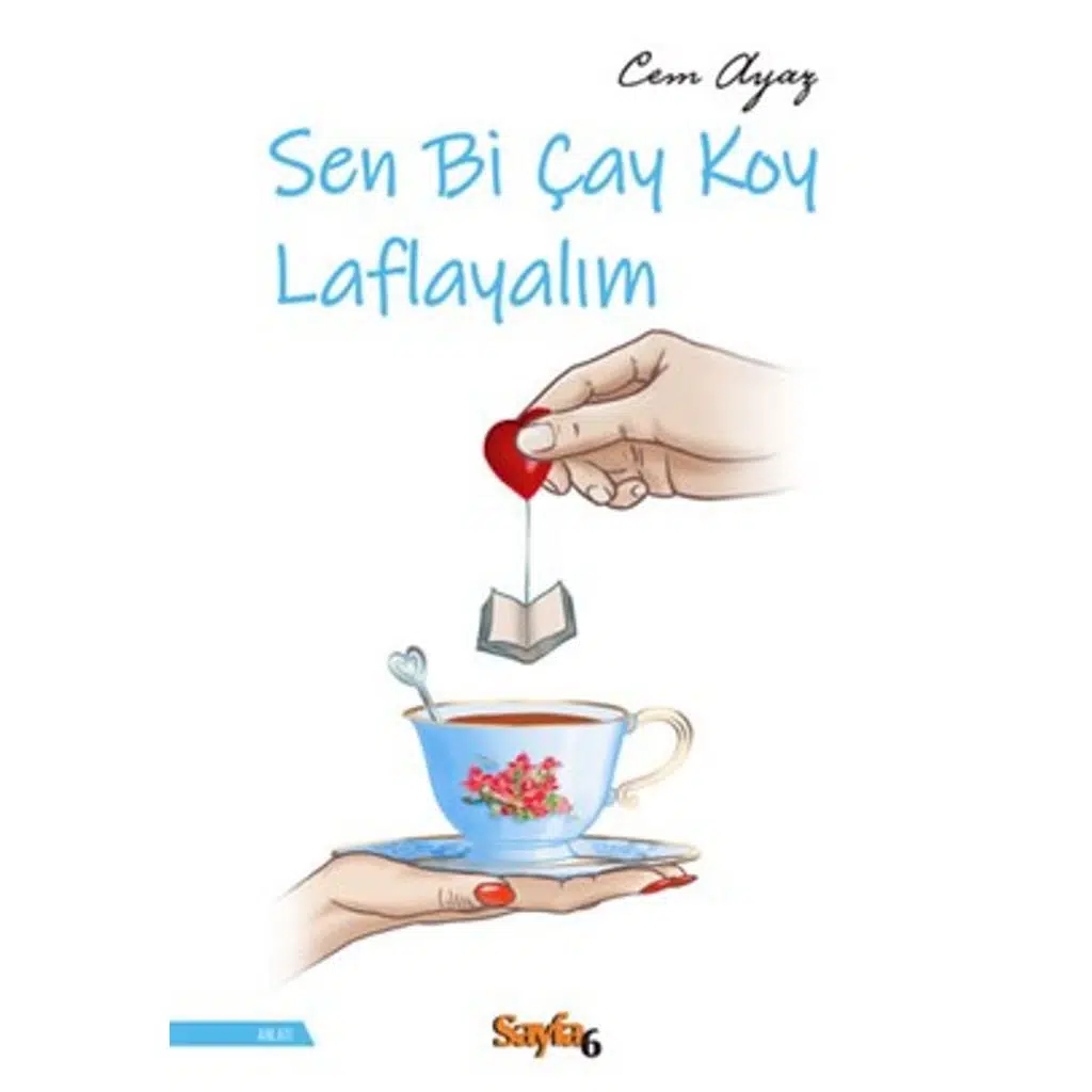 Sen Bi Çay Koy Laflayalım | Cem Ayaz
