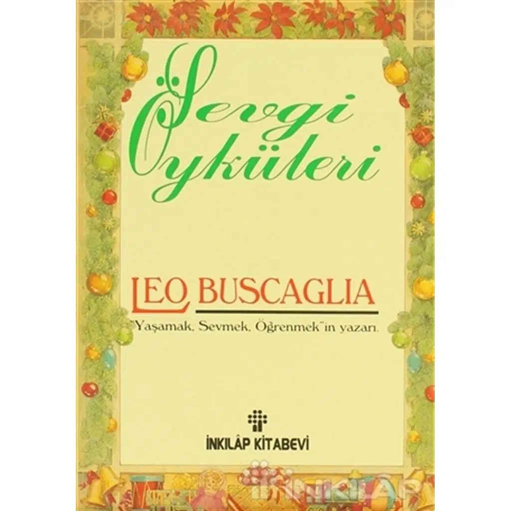 Sevgi Öyküleri | Leo Buscaglia Sevgi Öyküleri | Leo Buscaglia