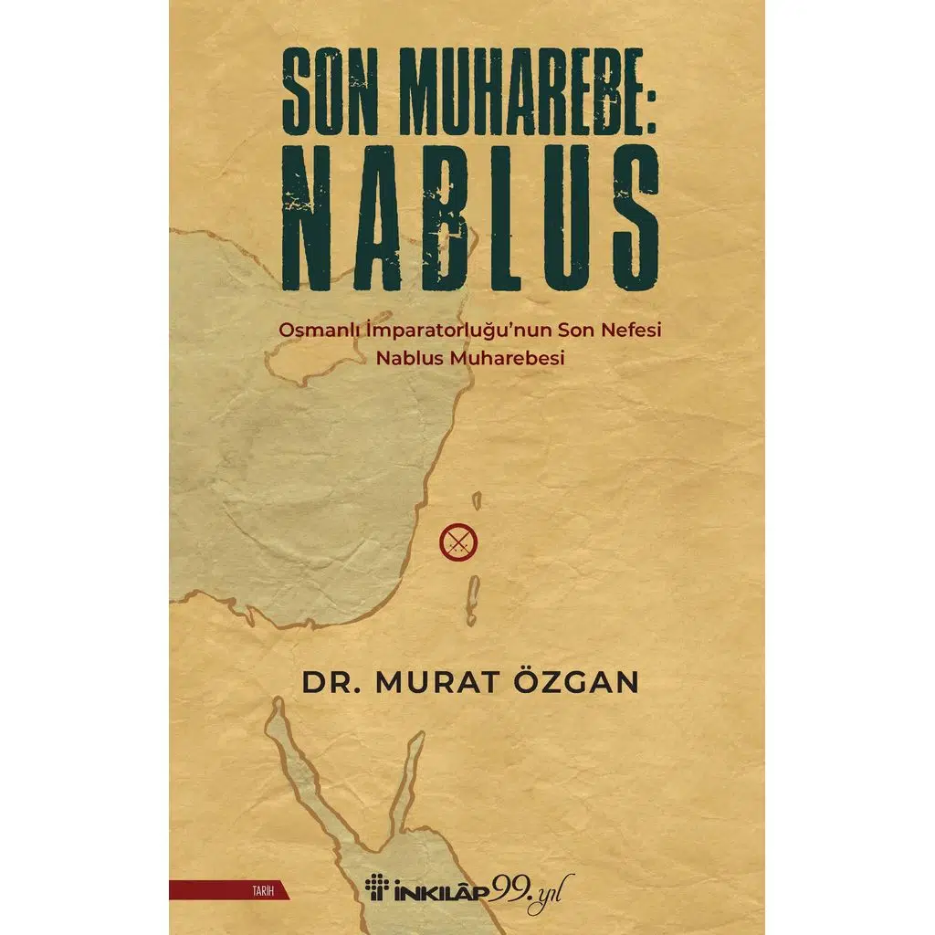 Son Muharebe: NABLUS | Dr. Murat Özgan