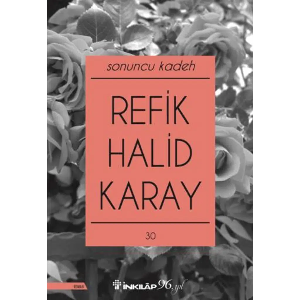 Sonuncu Kadeh | Refik Halid Karay