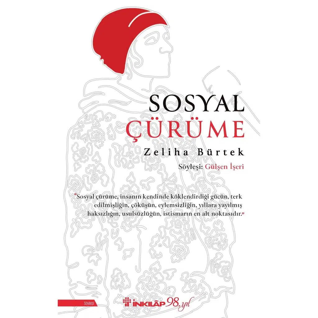 Sosyal Çürüme | Zelıha Bürtek & Gülşen İşeri