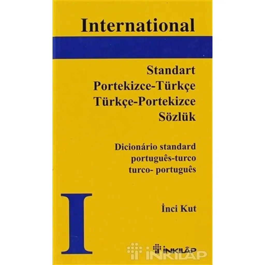 Standart Portekizce Türkçe - Türkçe Portekizce Söz | İnci Kut Standart Portekizce Türkçe - Türkçe Portekizce Söz | İnci Kut