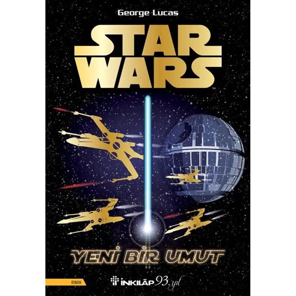 Star Wars-Yeni Bir Umut | George Lucas