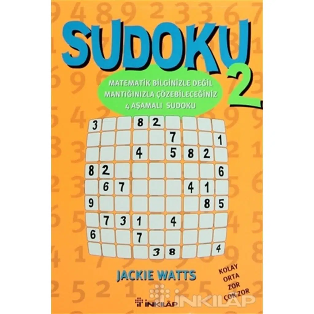 Sudoku 2 - Kolay-Orta-Zor-Çok Zor | Jackie Watts Sudoku 2 - Kolay-Orta-Zor-Çok Zor | Jackie Watts