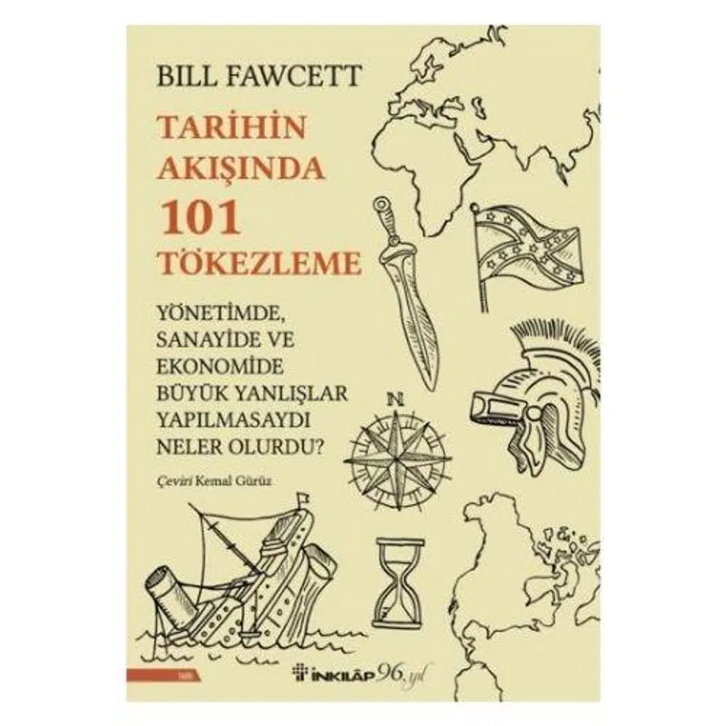 Tarihin Akışında 101 Tökezleme | Bill Fawcett Tarihin Akışında 101 Tökezleme | Bill Fawcett
