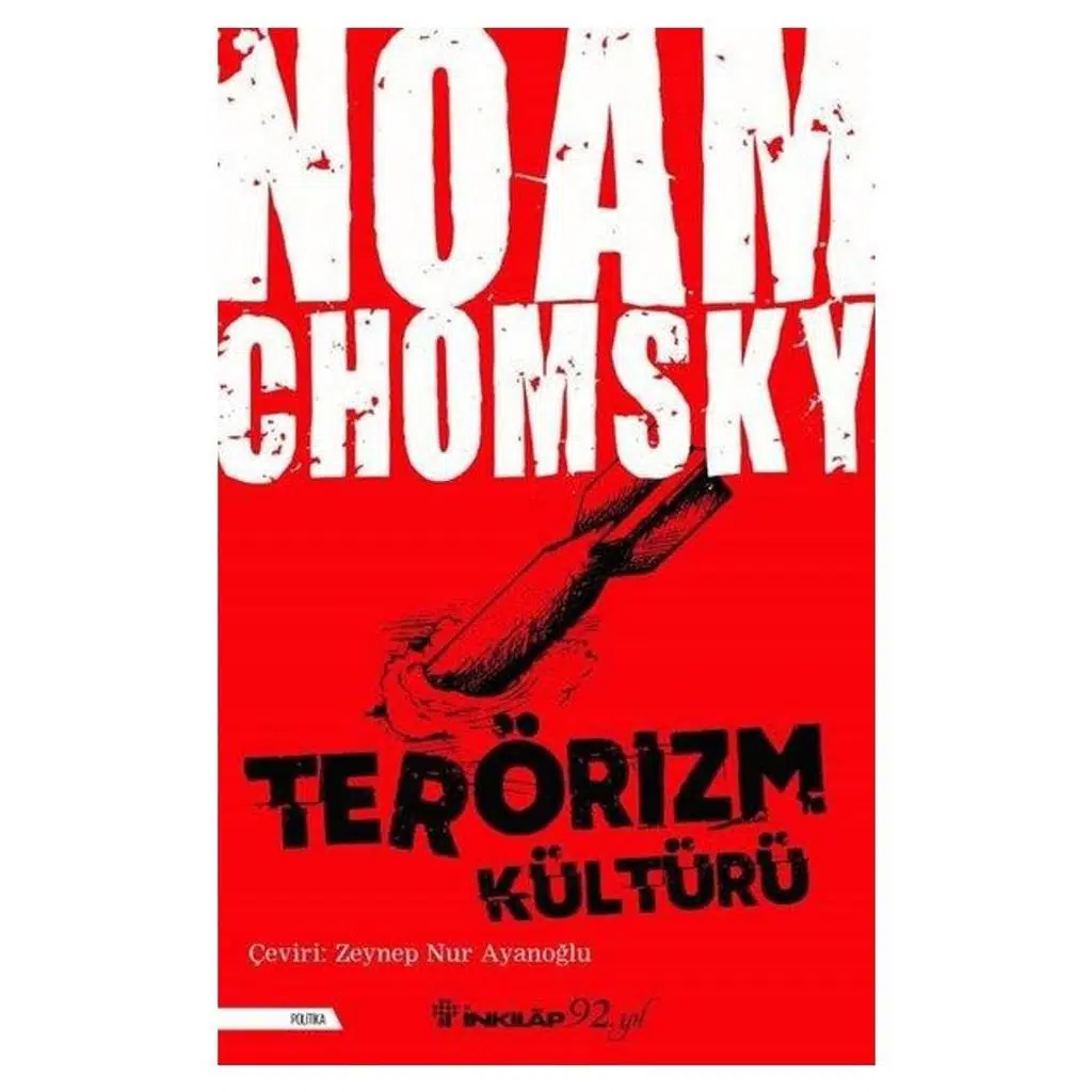 Terörizm Kültürü | Noam Chomsky Terörizm Kültürü | Noam Chomsky