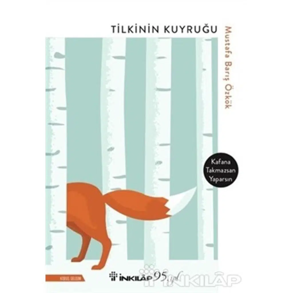 Tilkinin Kuyruğu | Mustafa Barış Özkök