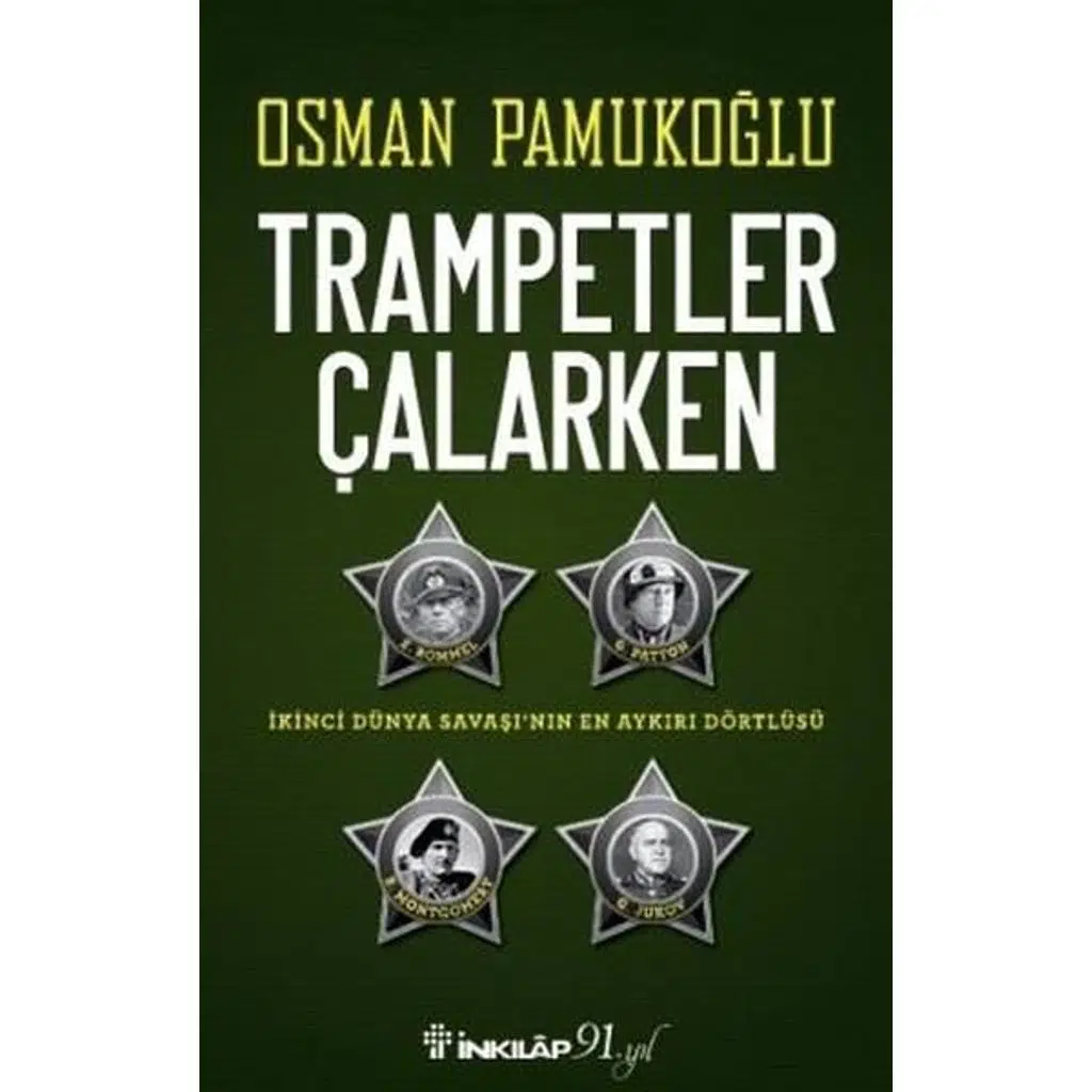 Trampetler Çalarken - İkinci Dünya Savaşının En Ay | Osman Pamukoğlu