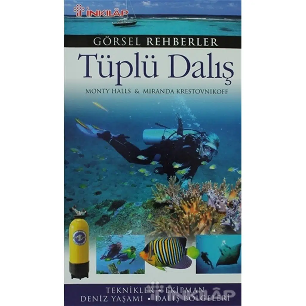 Tüplü Dalış - Görsel Rehberler Dizisi | Kolektif Tüplü Dalış - Görsel Rehberler Dizisi | Kolektif