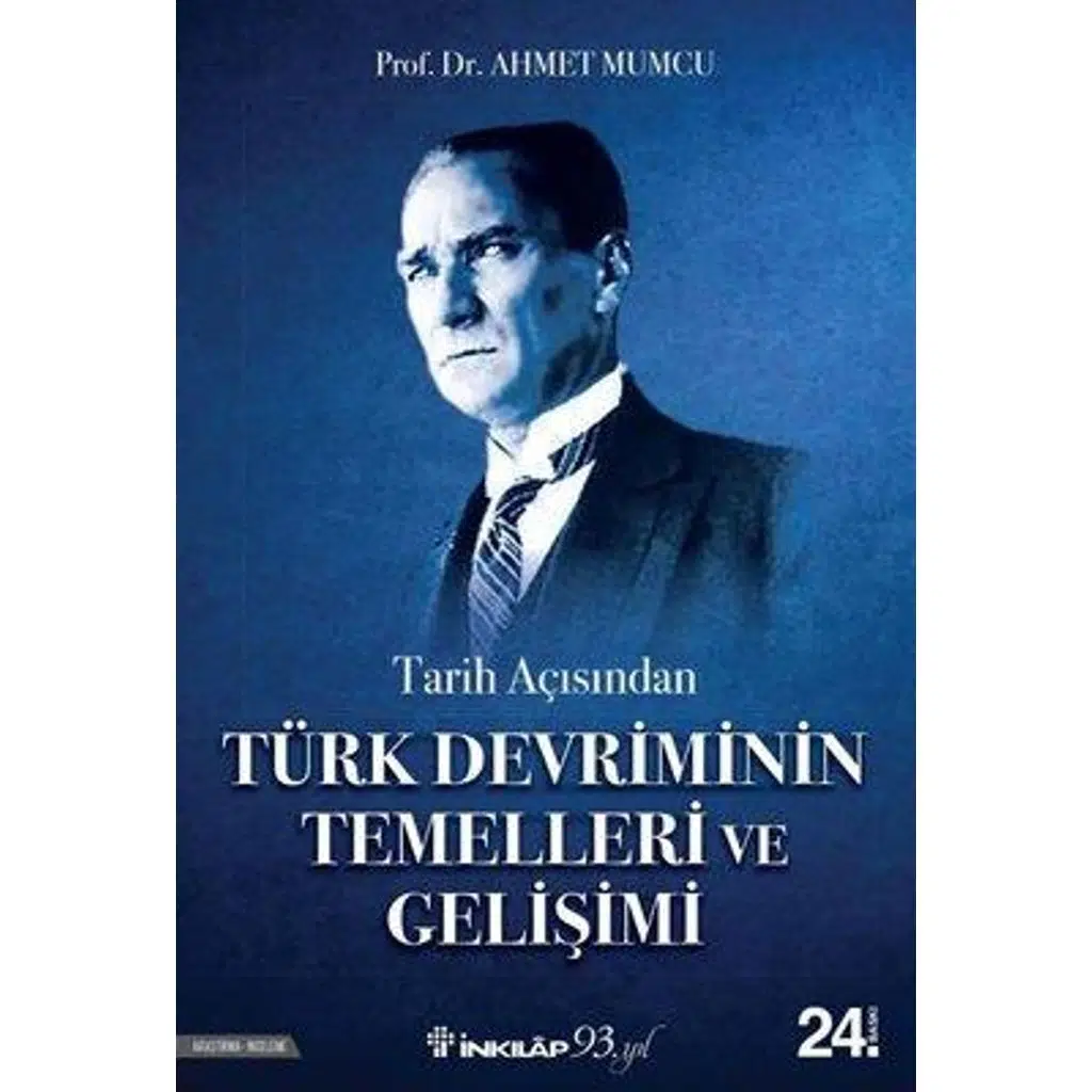 Türk Devriminin Temelleri Ve Gelişimi | Prof.Dr.Ahmet Mumcu
