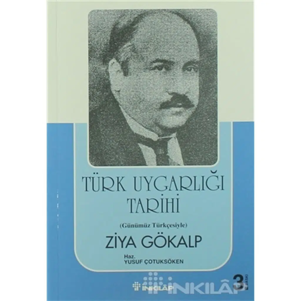 Türk Uygarlığı Tarihi - Günümüz Türkçesiyle | Ziya Gökalp