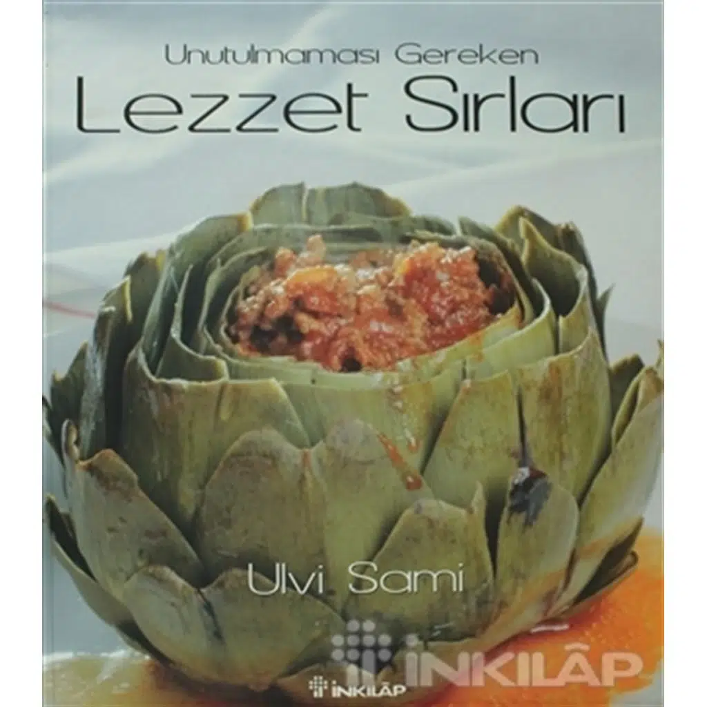 Unutulmaması Gereken Lezzet Sırları | Ulvi Sami