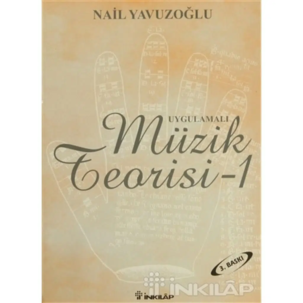 Uygulamalı Müzik Teorisi 1 | Nail Yavuzoğlu Uygulamalı Müzik Teorisi 1 | Nail Yavuzoğlu