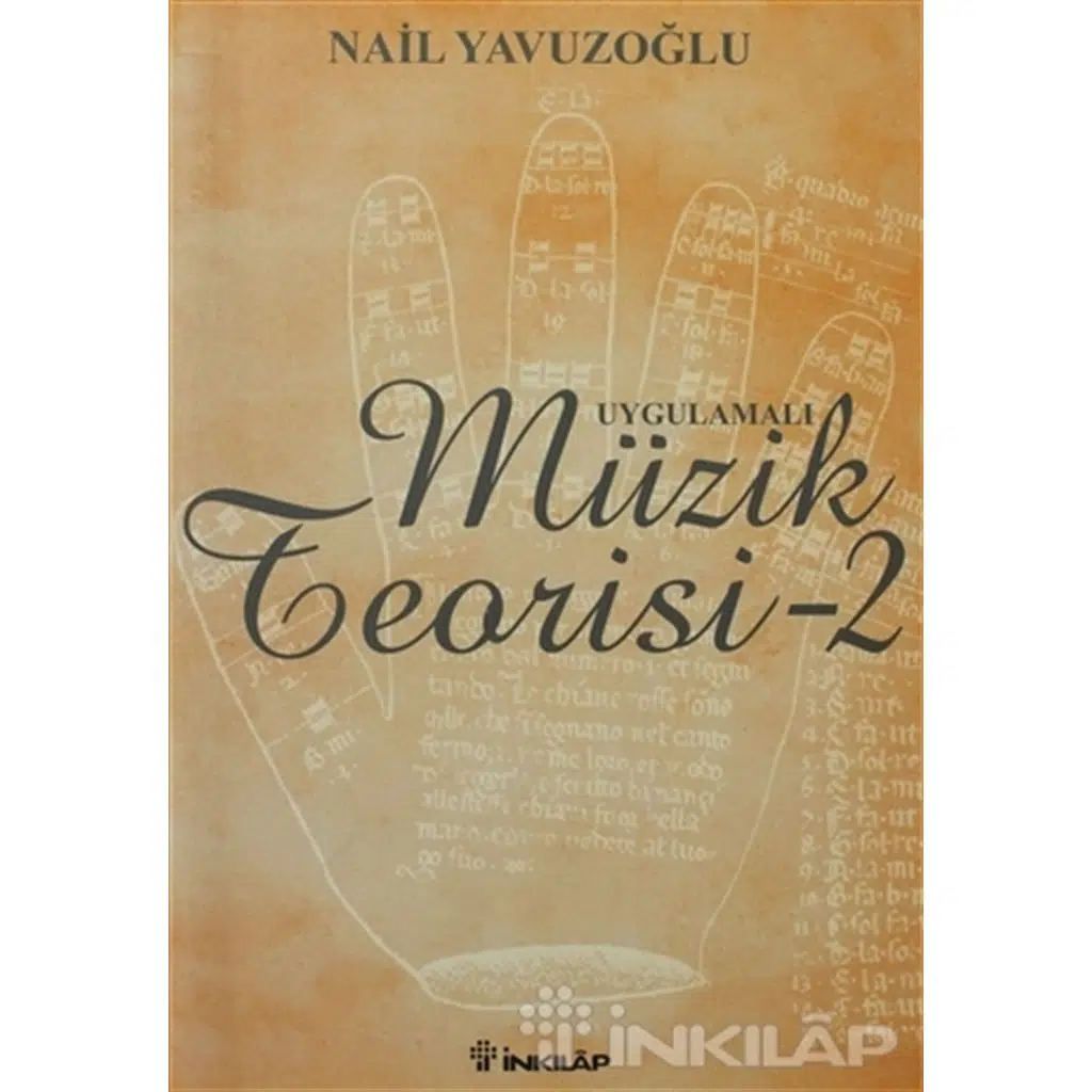 Uygulamalı Müzik Teorisi 2 | Nail Yavuzoğlu Uygulamalı Müzik Teorisi 2 | Nail Yavuzoğlu