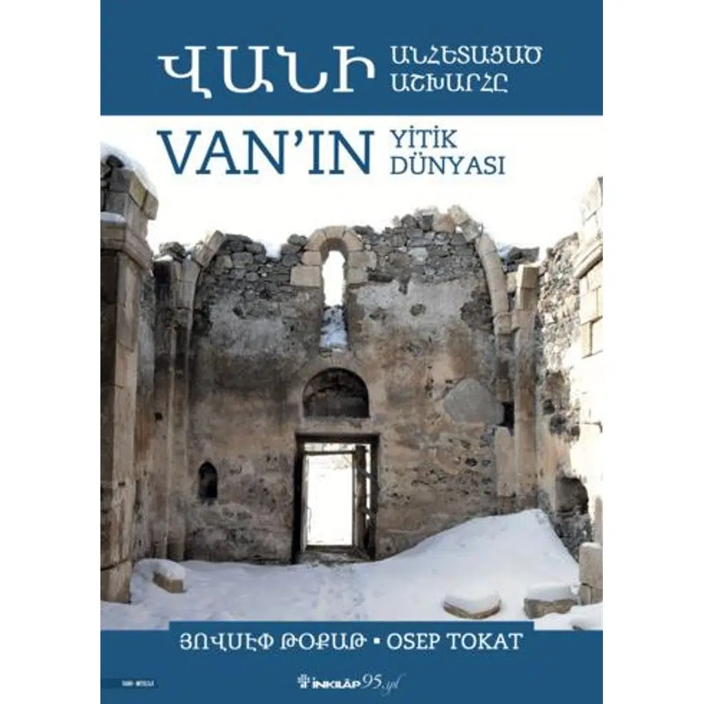 Vanın Yitik Dünyası | Osep Tokat