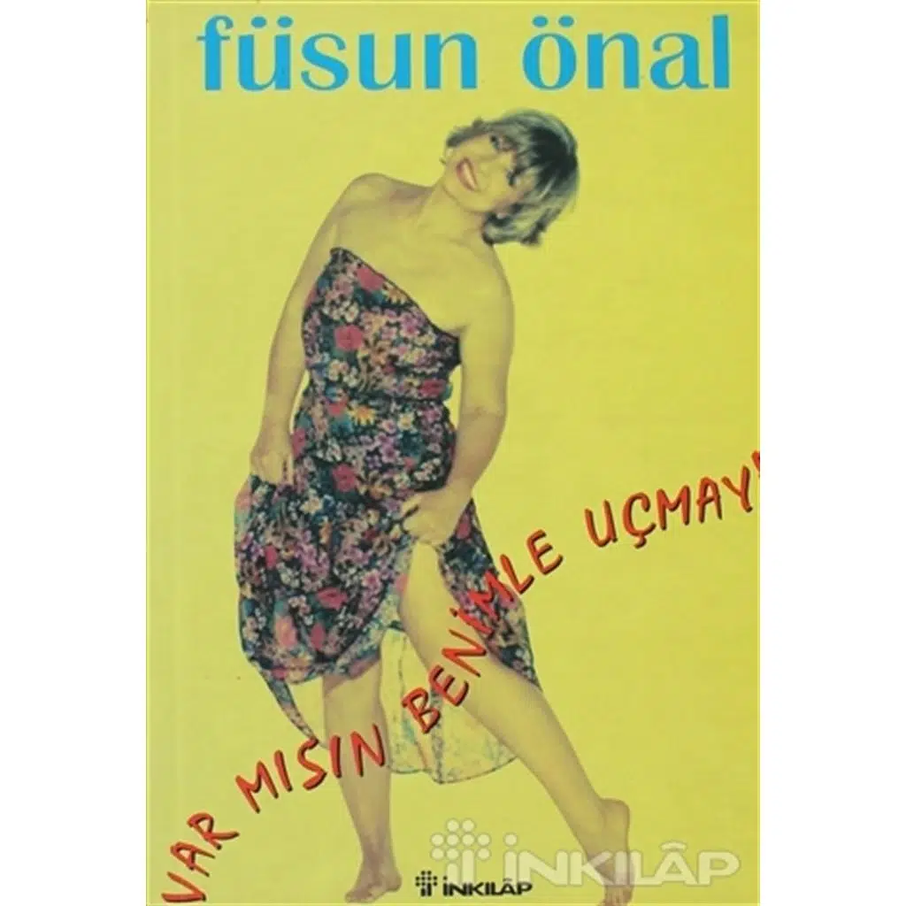 Var Mısın Benimle Uçmaya | Füsun Önal