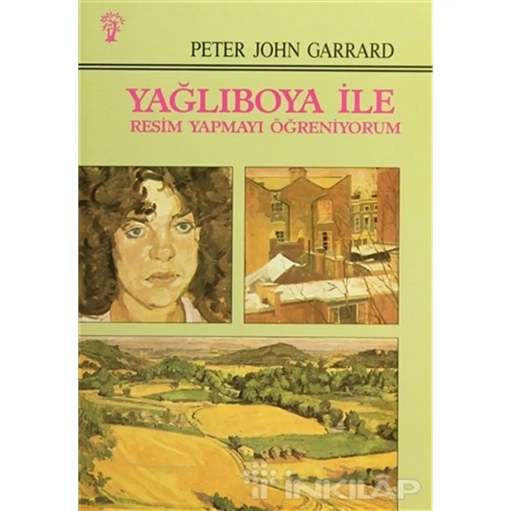 Yağlıboya İle Resim Yapmayı Öğreniyorum | Peter John Garrard