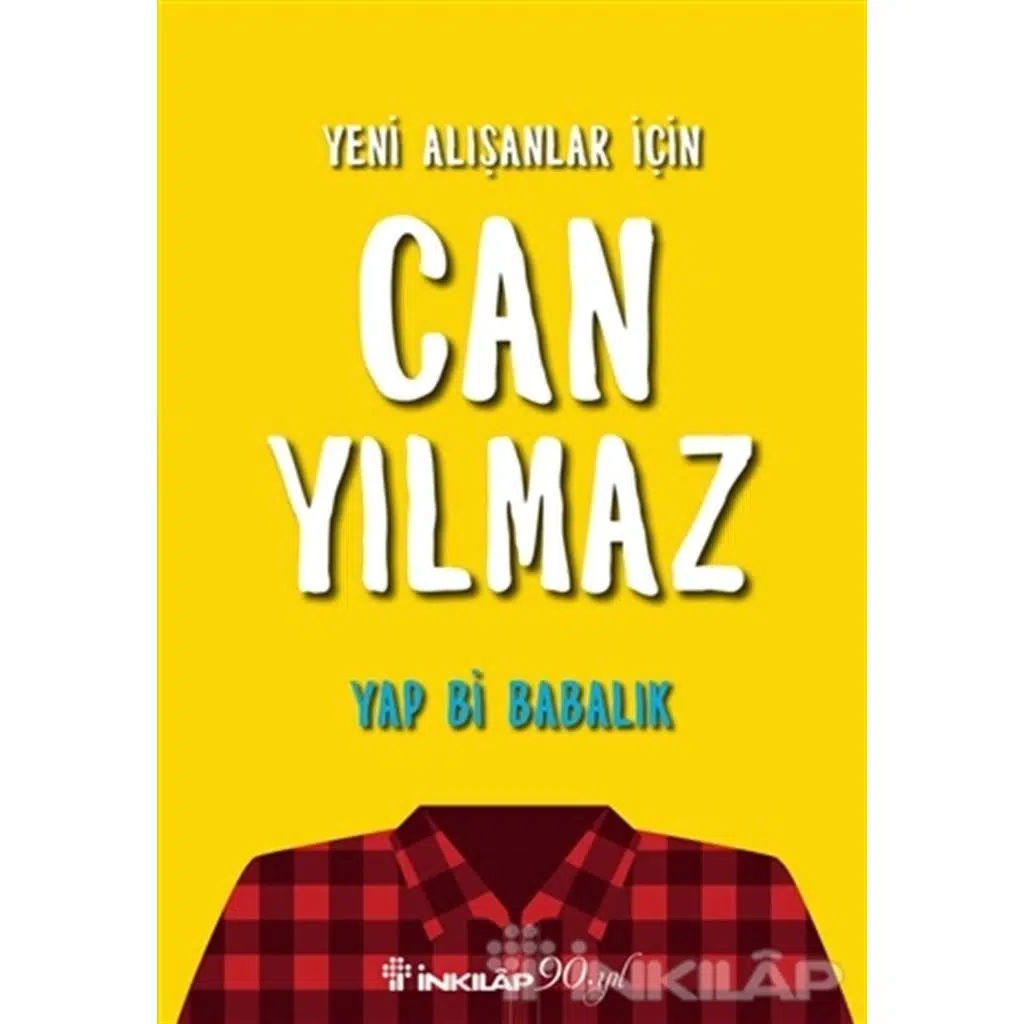Yap Bi Babalık | Can Yılmaz