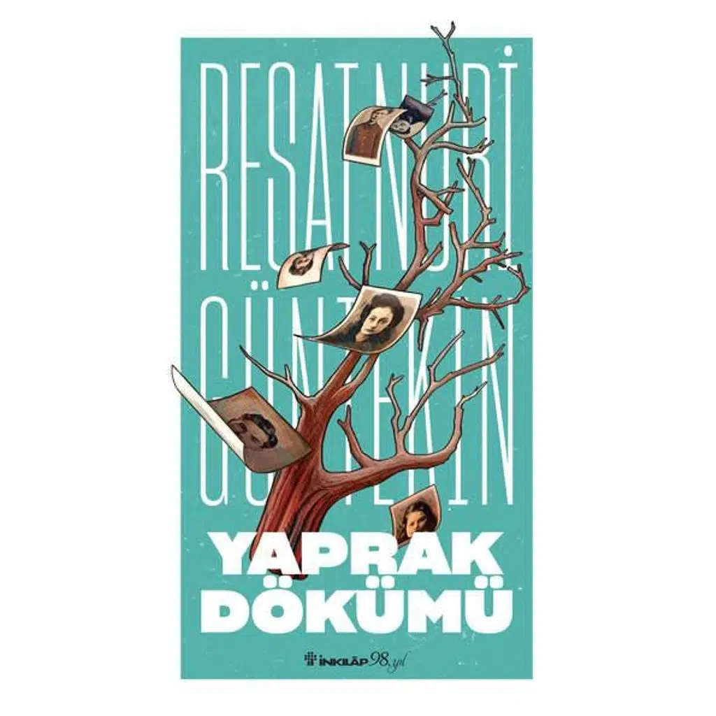 Yaprak Dökümü | Reşat Nuri Güntekin