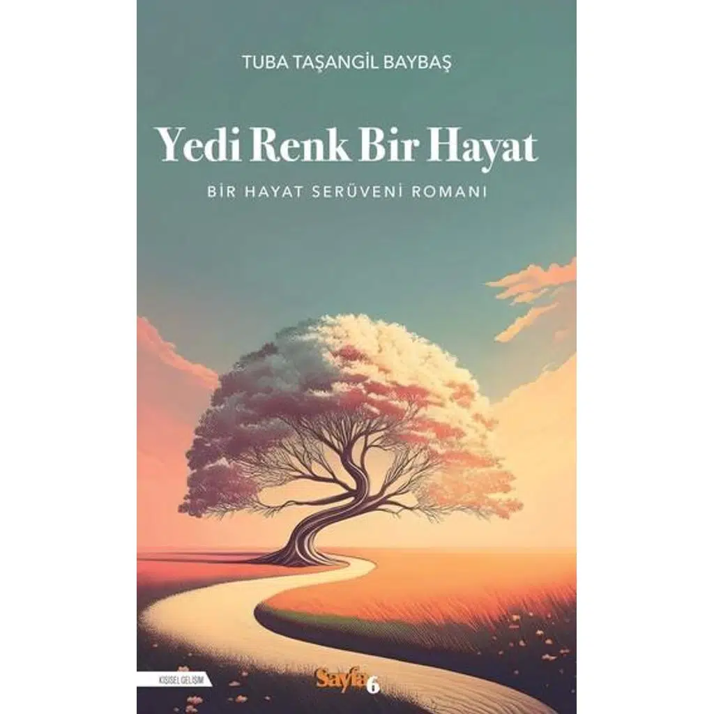 Yedi Renk Bir Hayat | Tuba Taşangil Baybaş Yedi Renk Bir Hayat | Tuba Taşangil Baybaş