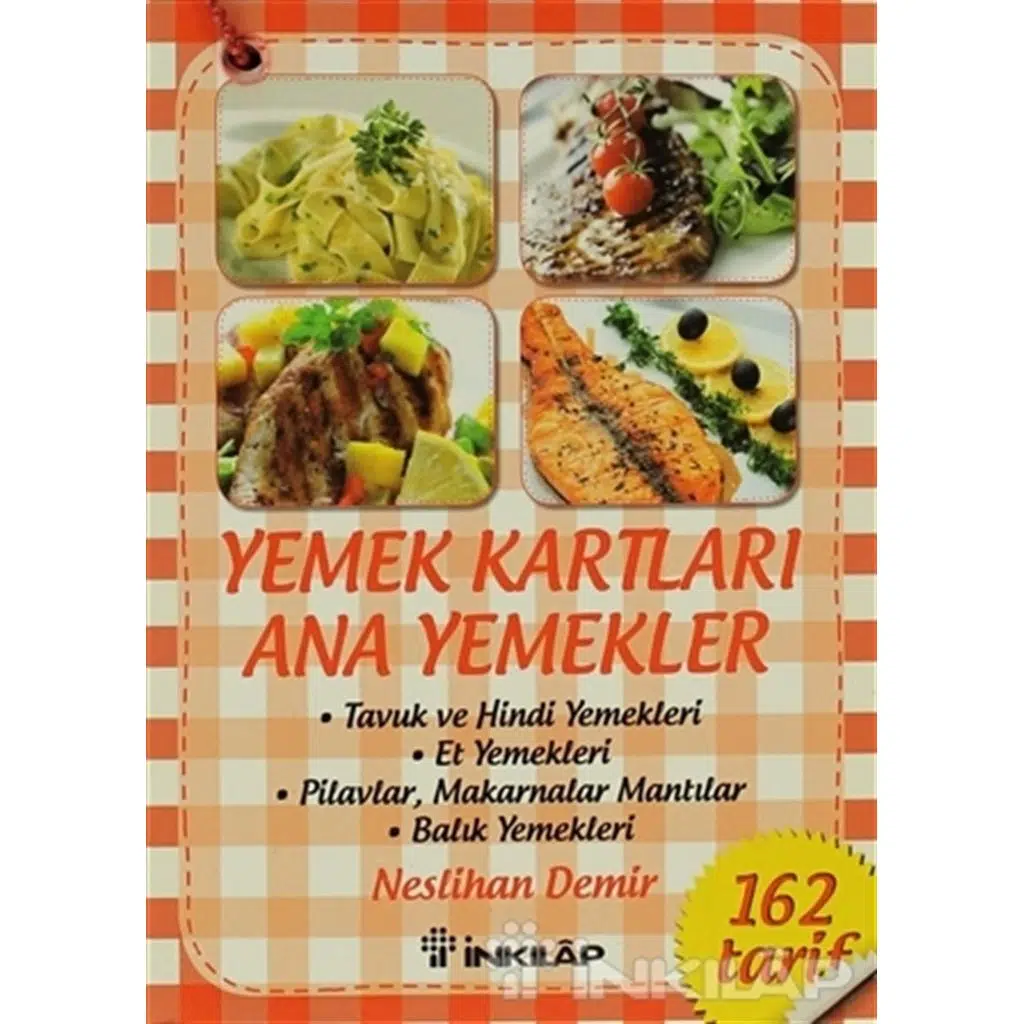 Yemek Kartları Ana Yemekler - 162 Tarif | Neslihan Demir