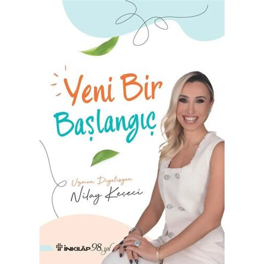 Yeni Bir Başlangıç | Nilay Keçeci Yeni Bir Başlangıç | Nilay Keçeci