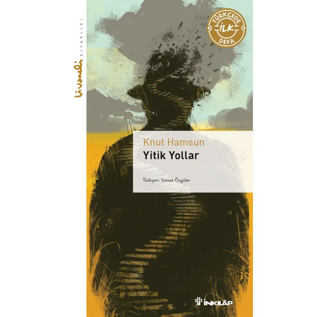 Yitik Yollar - Livaneli Kitaplığı | Knut Hamsun
