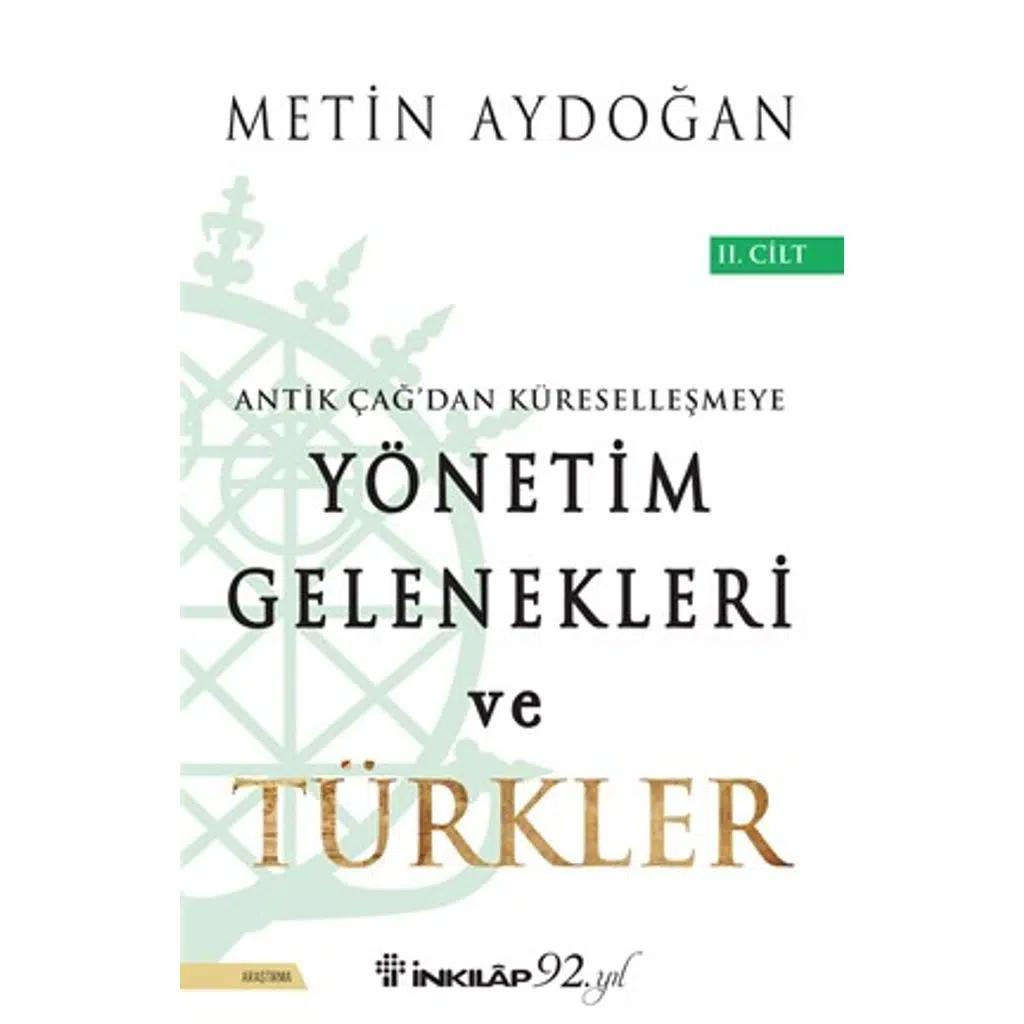 Yönetim Gelenekleri ve Türkler 2.Cilt | Metin Aydoğan Yönetim Gelenekleri ve Türkler 2.Cilt | Metin Aydoğan