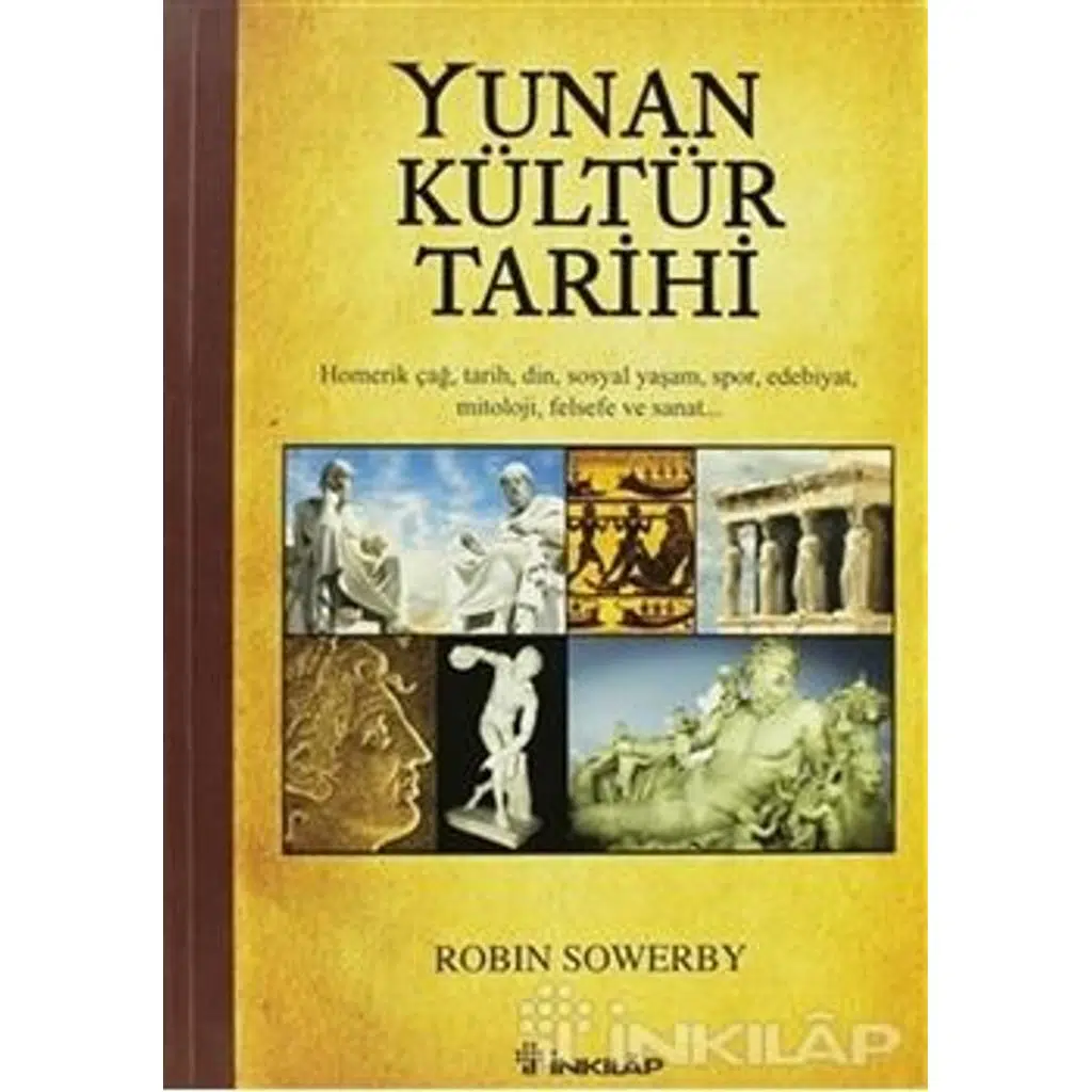 Yunan Kültür Tarihi | Robin Sowerby