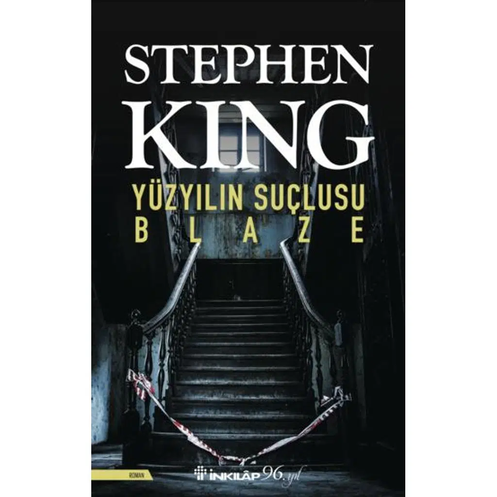 Yüzyılın Suçlusu Blaze | Stephen King Yüzyılın Suçlusu Blaze | Stephen King