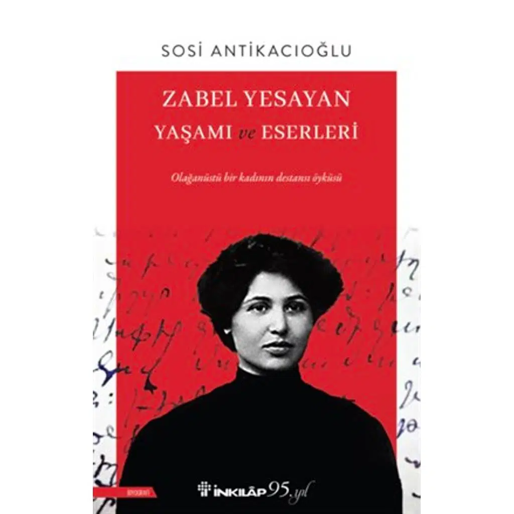 Zabel Yesayan Yaşamı Ve Eserleri | Sosi Antikacıoğlu