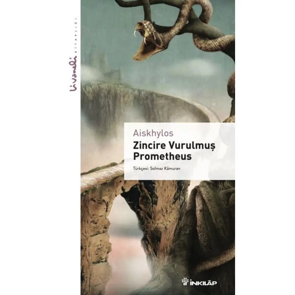 Zincire Vurulmuş Prometheus - Livaneli Kitaplığı | Aiskhylos